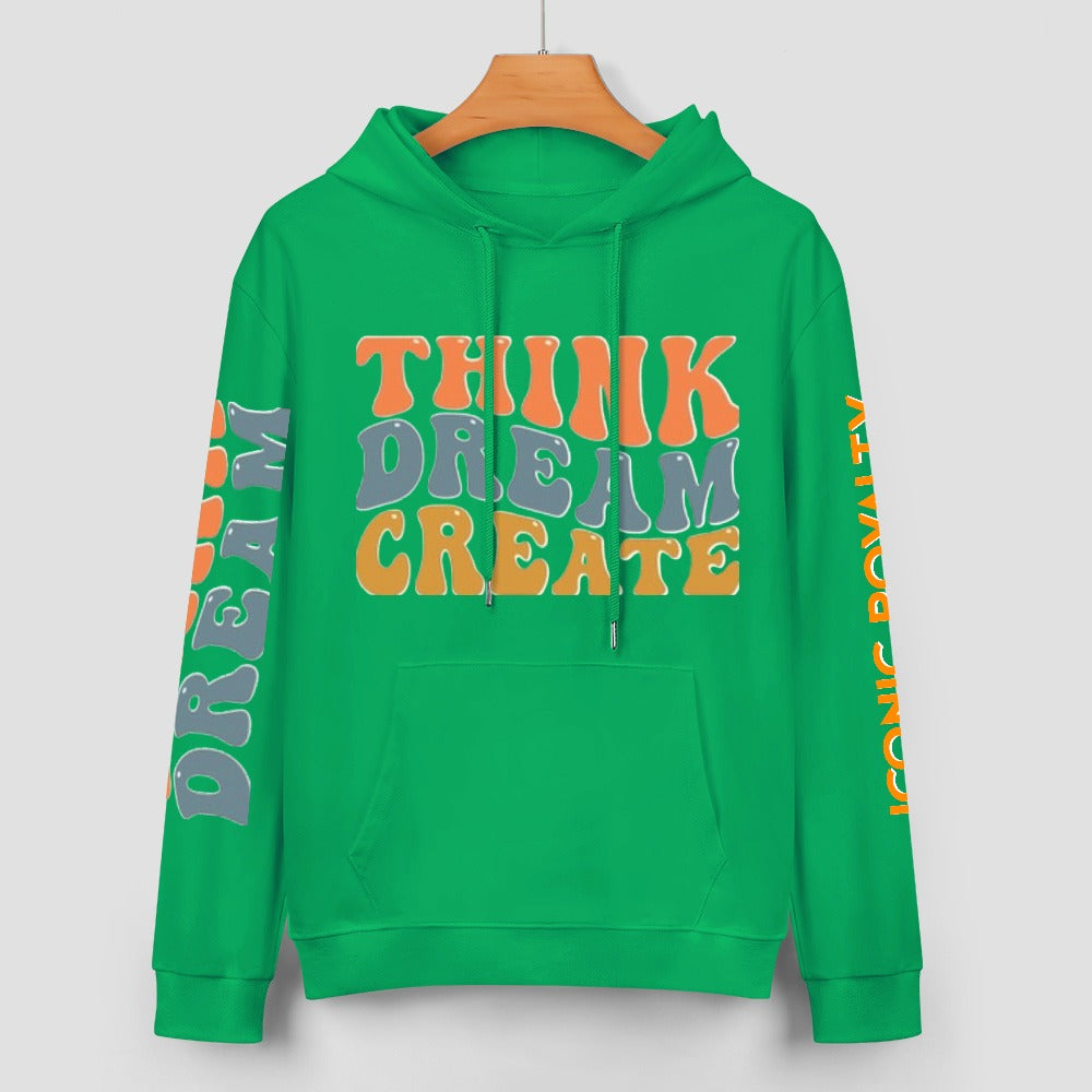 Think Dream Create Iconic Royalty 100% Cotton Hoodie