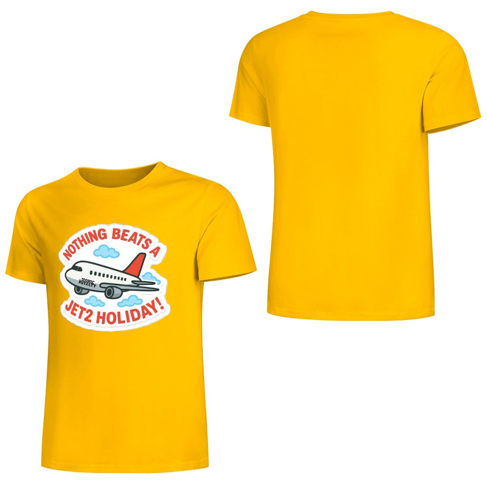 Nothing Beats A Jet2 Holiday 100% Cotton Tshirt