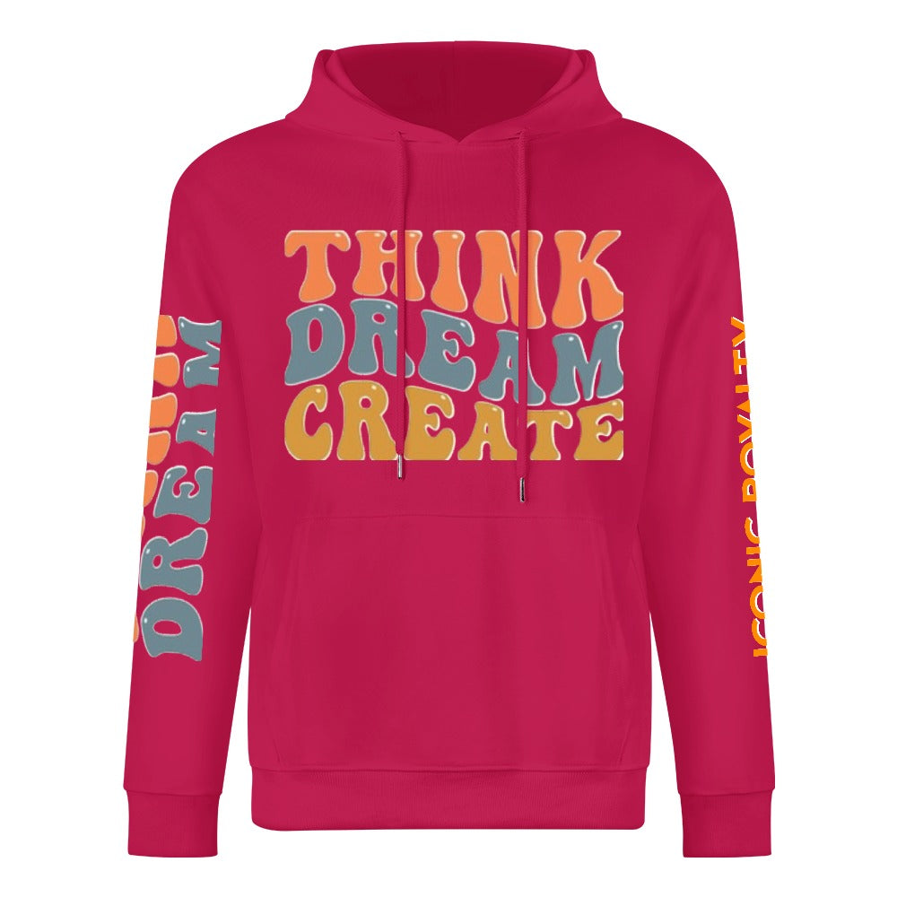 Think Dream Create Iconic Royalty 100% Cotton Hoodie