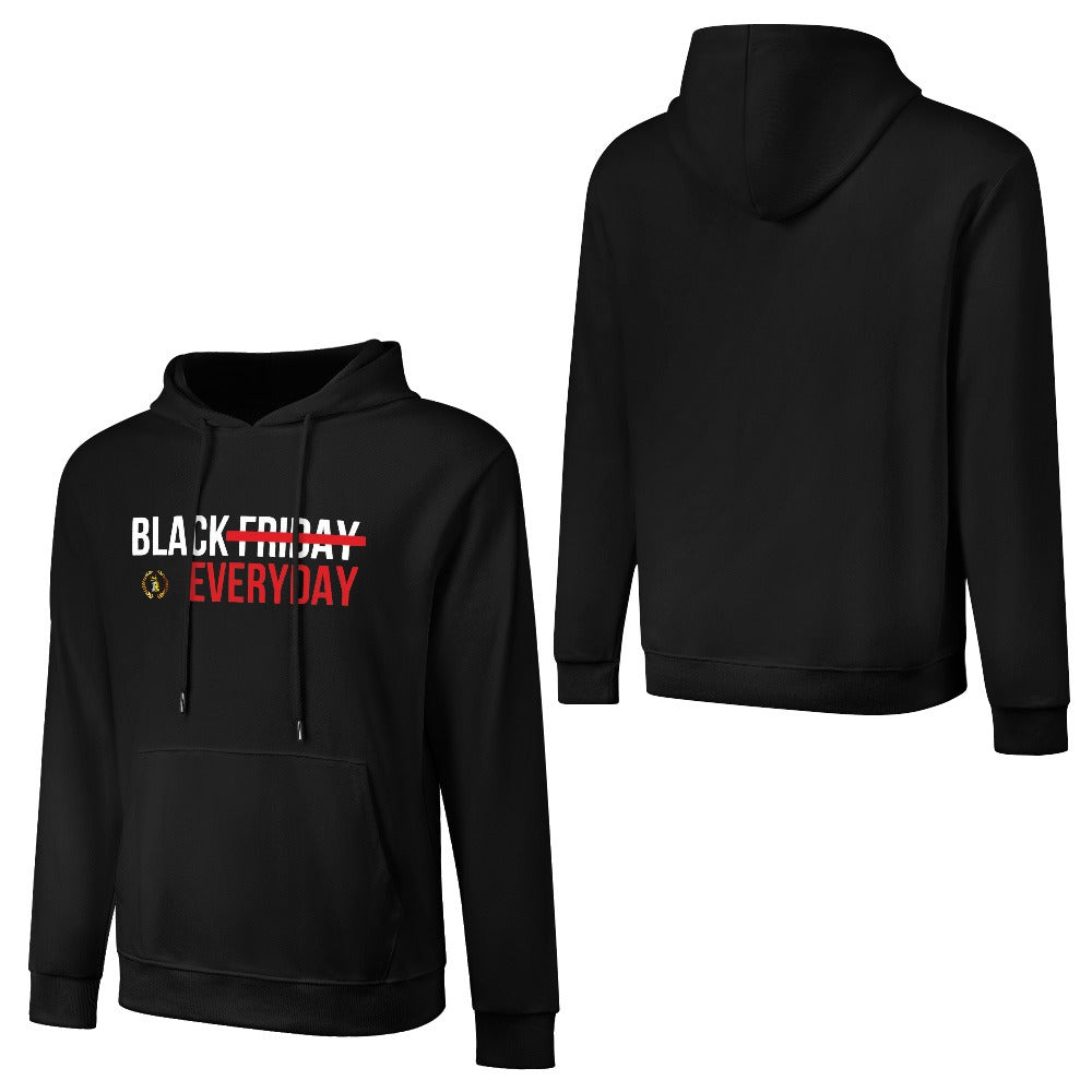 BLACK FRIDAY EVERYDAY 100% cotton hoodie