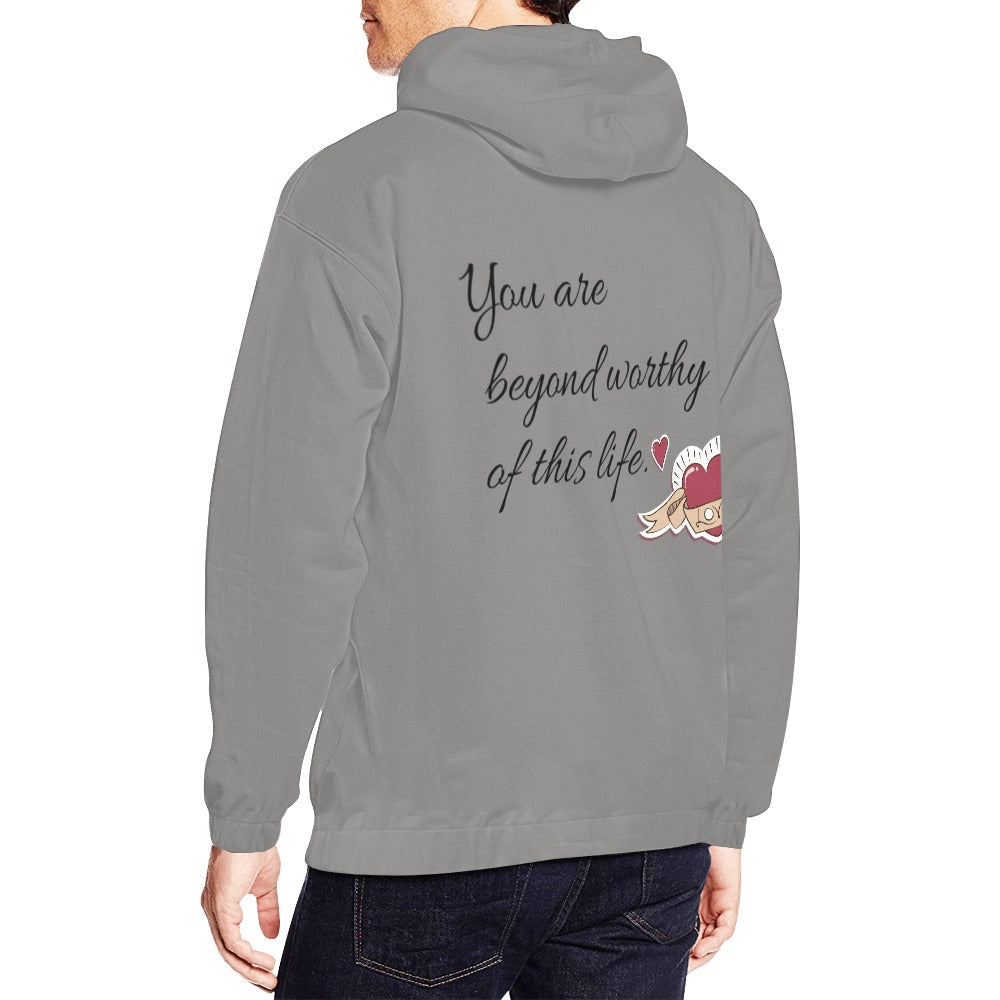 You are beyond worthy of this life Hoodie