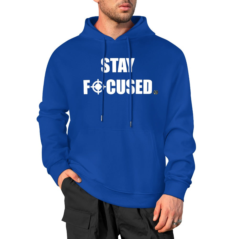 STAY FOCUSED  100% cotton hoodie
