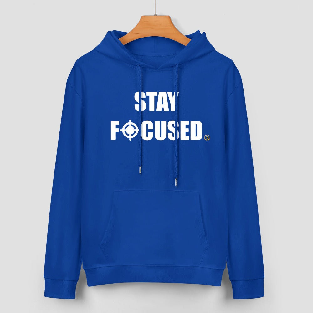 STAY FOCUSED  100% cotton hoodie
