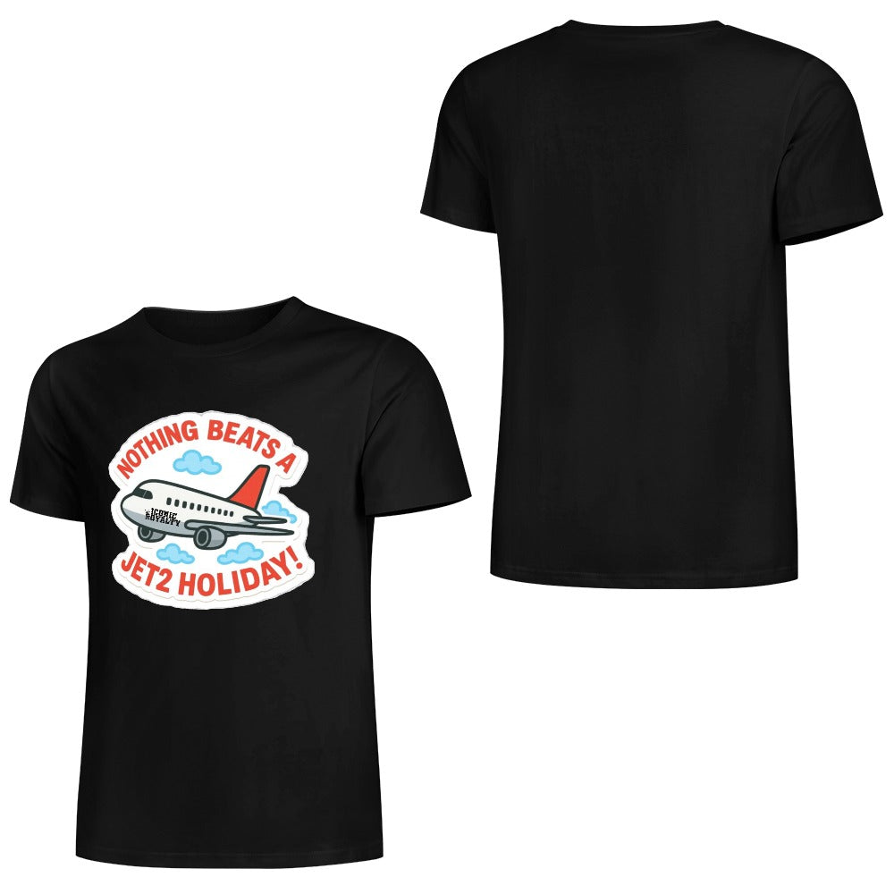 Nothing Beats A Jet2 Holiday 100% Cotton Tshirt