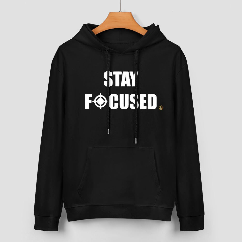 STAY FOCUSED 100% cotton hoodie