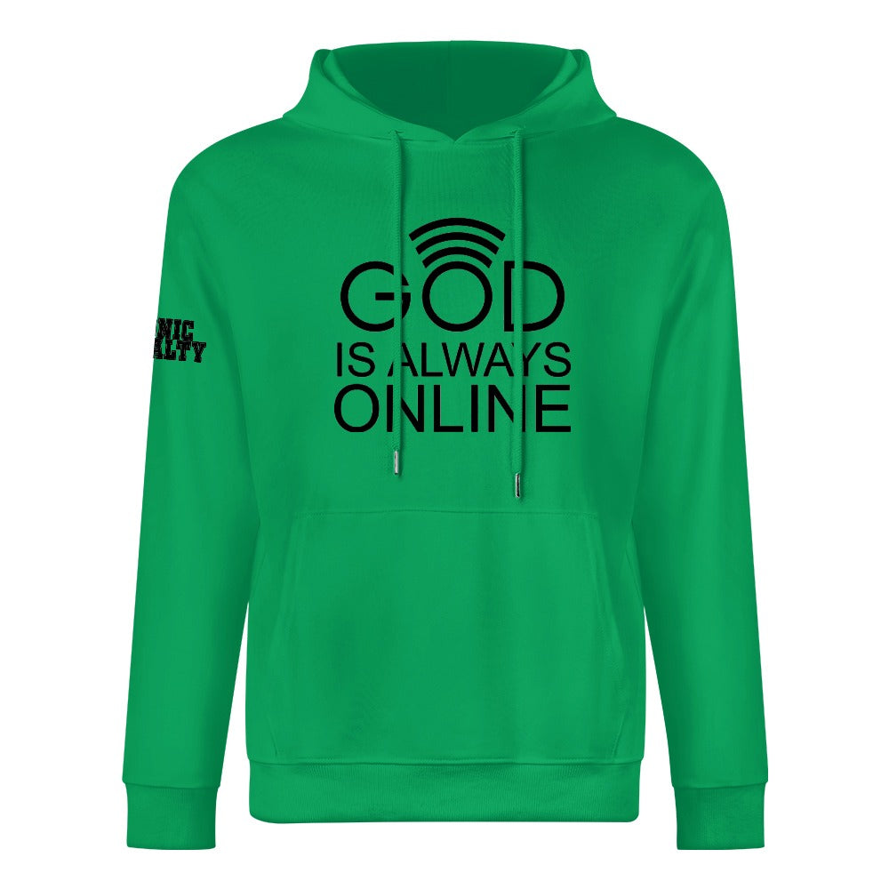 GOD IS ALWAYS ONLINE 100% cotton hoodie