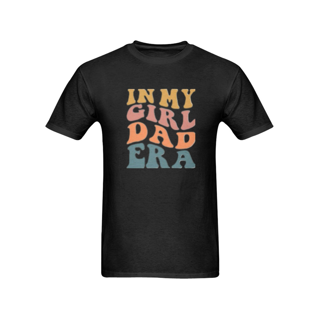 In My Girl Dad Era T-shirt 100% Cotton