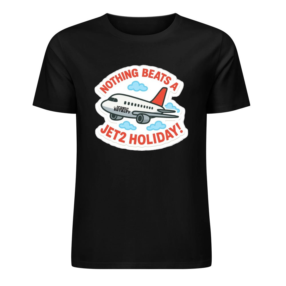 Nothing Beats A Jet2 Holiday 100% Cotton Tshirt